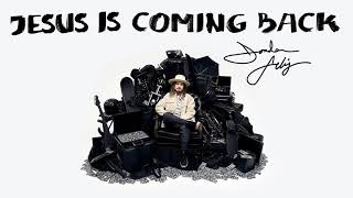 Jordan Feliz - Jesus Is Coming Back (Official Audio Video)