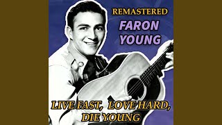 Live Fast, Love Hard, Die Young (Remastered)