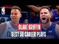 Blake Griffin's Best 30 Plays Of His Career!