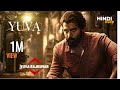 Yuva Full Movie In Hindi Dubbed Yuva Rajkumar Sapthami Gowda Achyuth Kumar Review Fact
