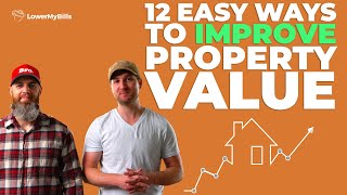 12 Home Improvement Steps To Increase Your Property