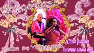 Fangoria - ¿Cómo Pudiste Hacerme Esto A Mí? + Ni Contigo Ni Sin Tí