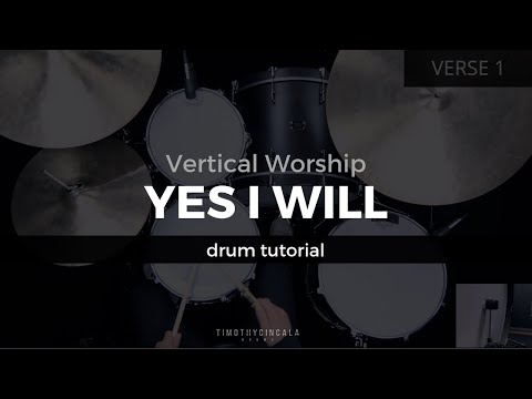 Yes I Will - Vertical Worship (Drum Tutorial/Play-Through)