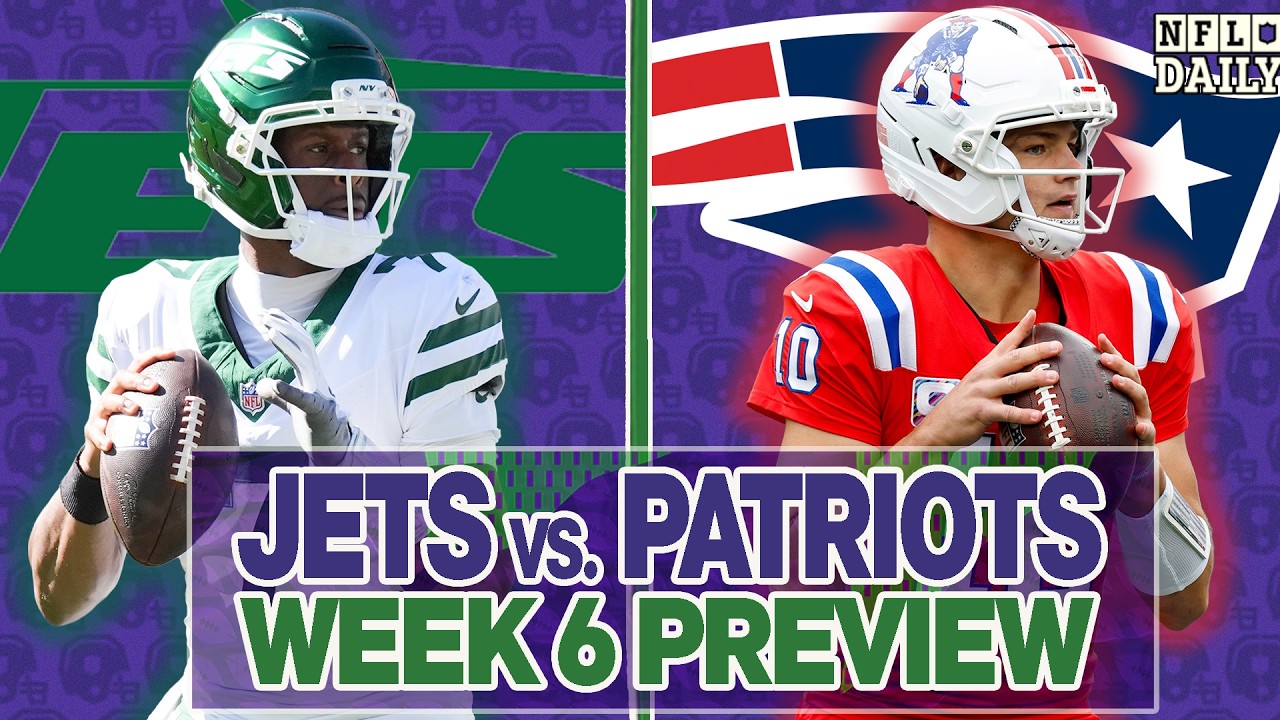 Jets vs. Patriots Week 6 Preview | NFL Daily
