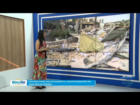 Cobertura ao vivo de explosão que atinge dois restaurantes na zona leste de Teresina 21 12 2022