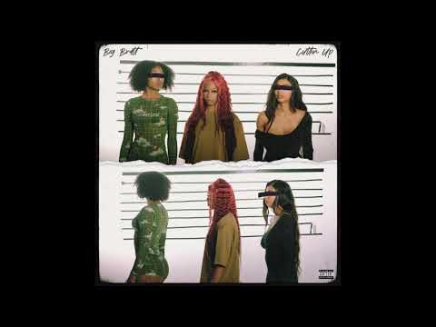 Big Bratt - "Cuttin Up" OFFICIAL VERSION