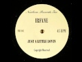 Irfane - Just A Little Lovin' (2003)