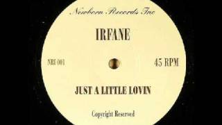 Irfane - Just A Little Lovin&#39; (2003)