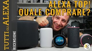 AMAZON ALEXA in ITALIA! Ho provato TUTTI GLI ECHO, QUALE COMPRARE?!