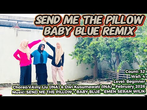 Send Me the Pillow Baby Blue Remix |by SEVEN UP| Cho:Ainy Liu & Dwi Kusumawati (INA) - February 2026