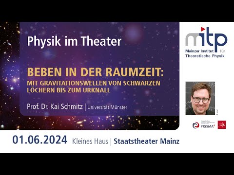 PHYSIK IM THEATER: Beben in der Raumzeit