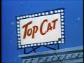 Top Cat Intro And Credits 1980s Syndicated Ver