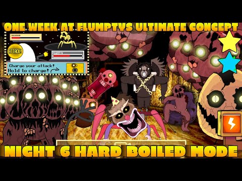One Week at Flumptys Ultimate Concept Night 6 - Hard Boiled Mode (Max Mode)