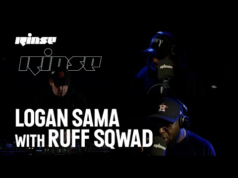 Logan Sama with Ruff Sqwad | Rinse FM