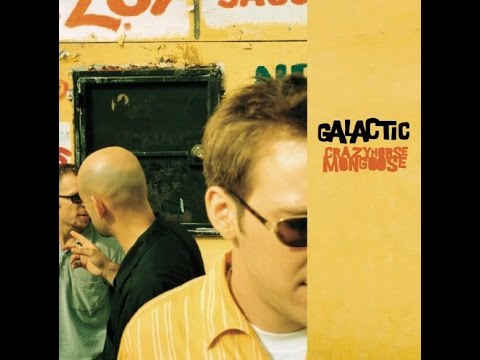 Galactic - Crazyhorse Mongoose (Full Album 1998)