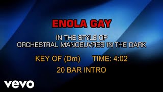 Orchestral Manoeuvres In The Dark - Enola Gay (Karaoke)