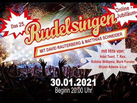 Das 25. Jubiläums Online - Rudelsingen am 30. Januar 2021 mit dem Team Rauterberg