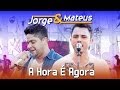 Jorge e Mateus - A Hora é Agora - [DVD Ao Vivo ...