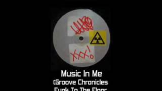 Mad Flex (J Da Flex) - Music In Me (Groove Chronicles Mix)