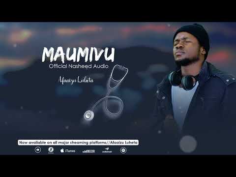 Afaaizu Luheta - Maumivu(Official Nasheed Audio)