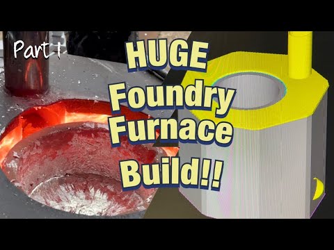 Building A Huge Foundry Furnace !!