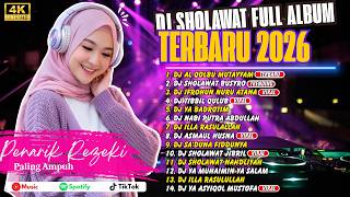 Download lagu DJ SHOLAWAT FULL ALBUM TERBARU 2026 - KUMPULAN SHOLAWAT PENARIK REZEKI PALING AMPUH BIKIN ADEM mp3