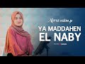 ALMA ESBEYE YA MADDAHEN EL NABY