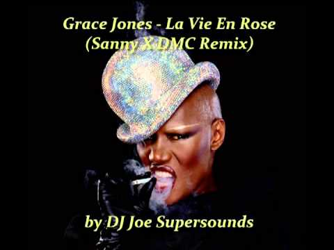 Grace Jones - La Vie En Rose DJ Joe Supersounds (vinyl) - sanny x dmc remix