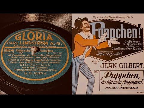 Otto Kermbach - Puppchen, Du Bist Mein Augenstern / Geh’n Wir Mal Zu Hagenbeck - 78 rpm -Gloria