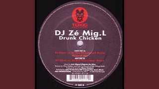 Drunk Chicken (Dj Glenn vs DJ Dex Powerpunch Remix)