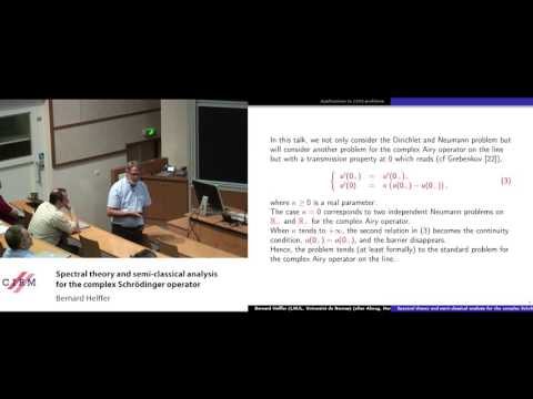 Bernard Helffer: Spectral theory and semi-classical analysis for the complex Schrödinger operator