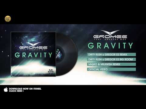Gromee feat Andreas Moe - Gravity (Miqro & Milkwish Remix)