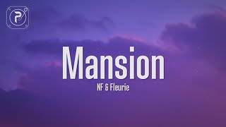 NF - Mansion (Lyrics) ft. Fleurie