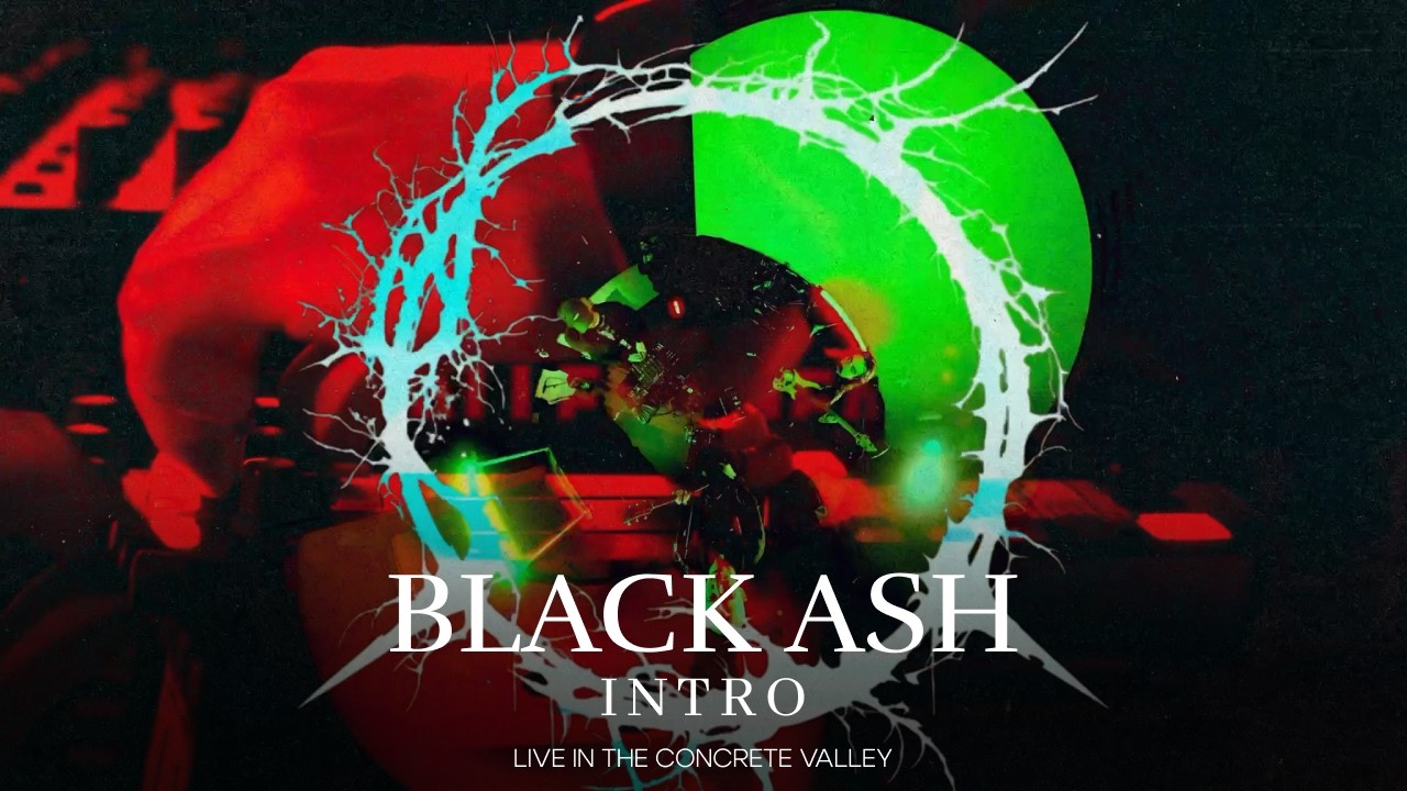 Black Ash — Intro (Live in the Concrete Valley)