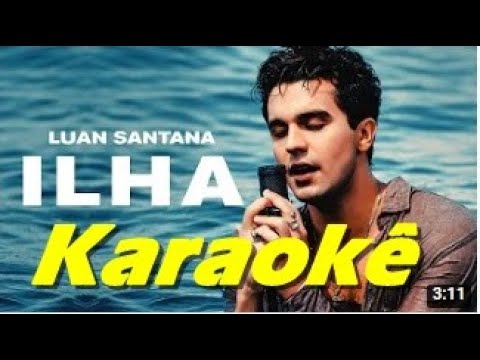 Luan Santana Ilha (Karaokê)