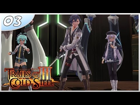 First Day of Training - Trails of Cold Steel III - Part 03 - Chapter 1.1 Playthrough