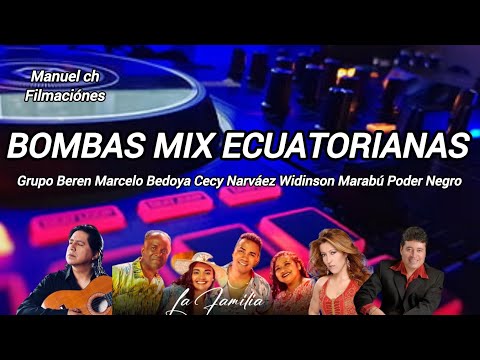 CHICHA MIX BOMBAS ECUATORIANAS 2024 MARCELO BEDOYA WIDINSON CECY NARVAEZ MARABU GRUPO BEREN