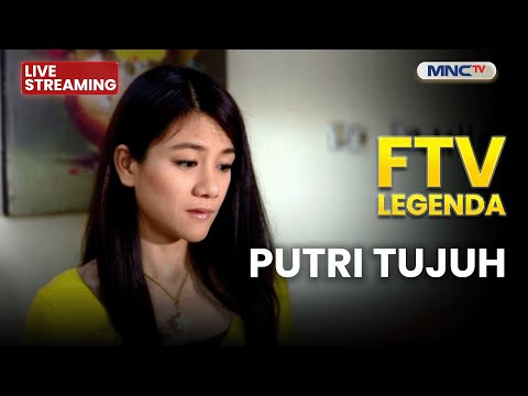 🔴 [PUTRI TUJUH | LIVE FTV LEGENDA | 13 DESEMBER 2025