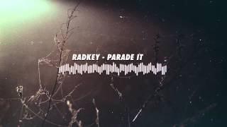 Radkey - Parade It