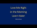 Lavern Baker   Love Me Right  karaoke