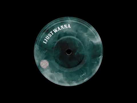 Darz - IJUSTWANNA