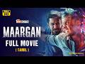 Maargan Tamil Full Movie Vijay Antony Ajay Dhisham Samuthirakani Tentkotta