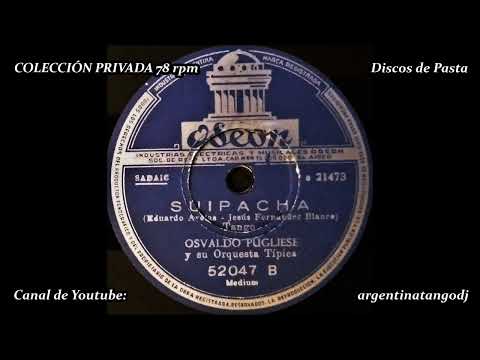 OSVALDO PUGLIESE: SUIPACHA (TANGO)