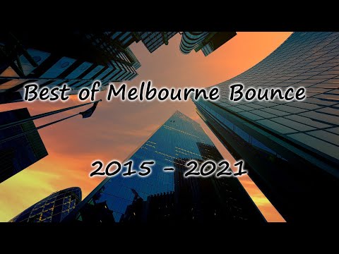 Best of Melbourne Bounce (2015  - 2021)  Only Drops
