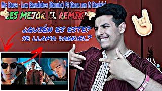 (REACCIÓN) Mc Davo - Los Bandidos (Remix) Ft Gera Mx &amp; Darkiel
