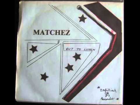 Matchez -  Out to Lunch