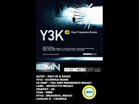 (((IEMN))) Shut Up & Dance - Alcoholic Beans - Distinct'ive Breaks 2000 - Breakbeat, Breaks
