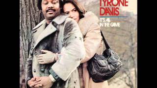 It's All In The Game - Tyrone Davis