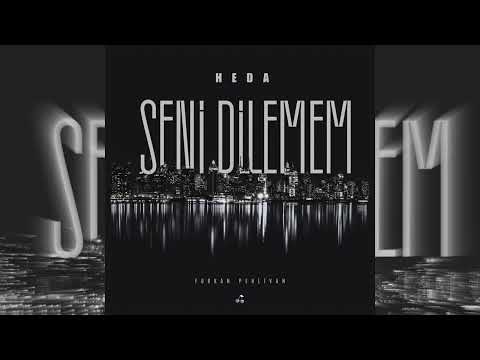 HEDA - Seni Dilemem (Official Audio)