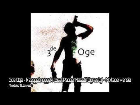 3de Oge - Kzeggetnoggeki (Rapper Ness Of Dynasty Instrumental - Mixtape Versie)